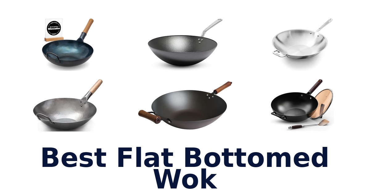 best flat bottomed wok