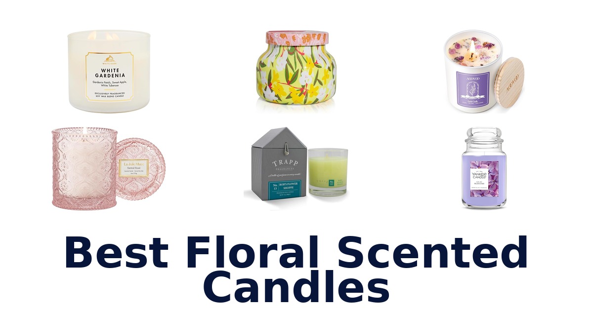 best floral scented candles