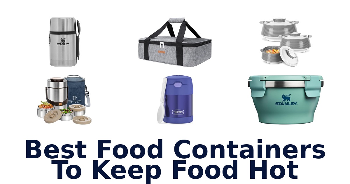 best food containers to keep food hot