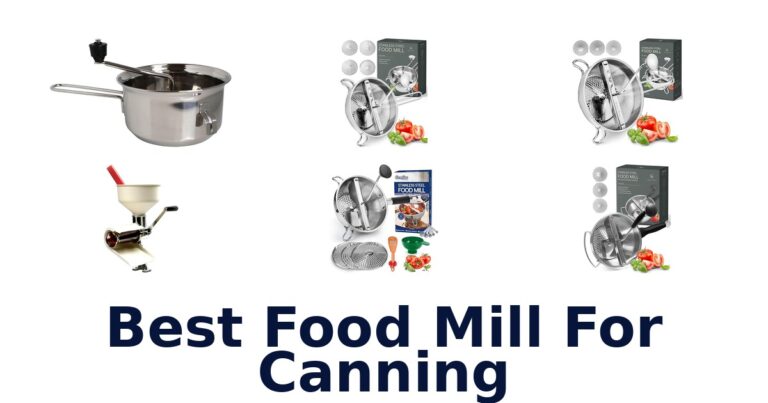 best food mill for canning