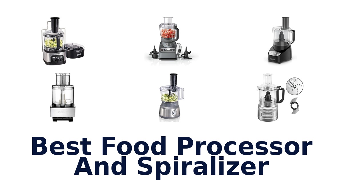 best food processor and spiralizer