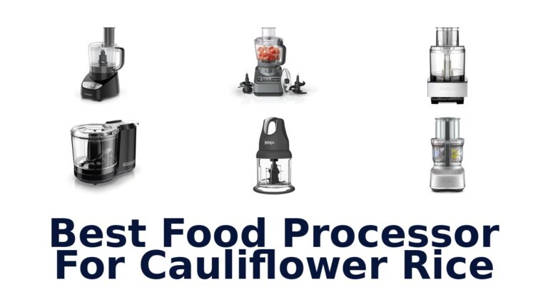 best food processor for cauliflower rice
