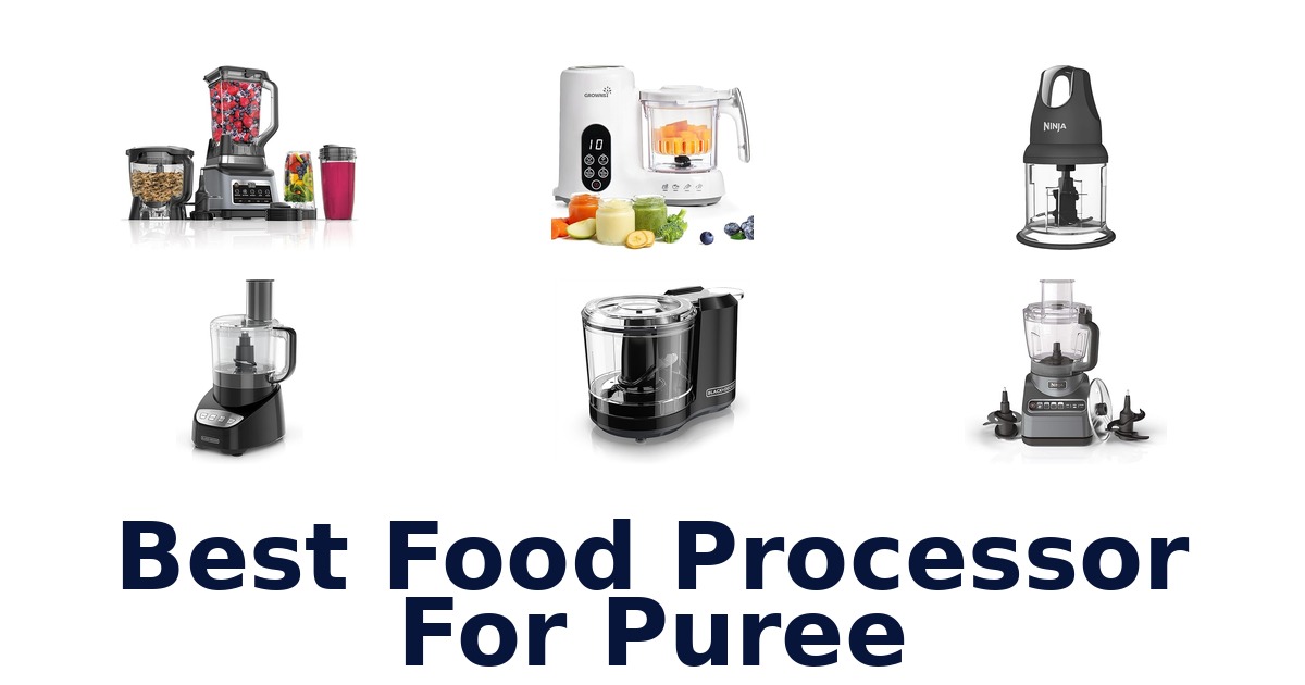 best food processor for puree