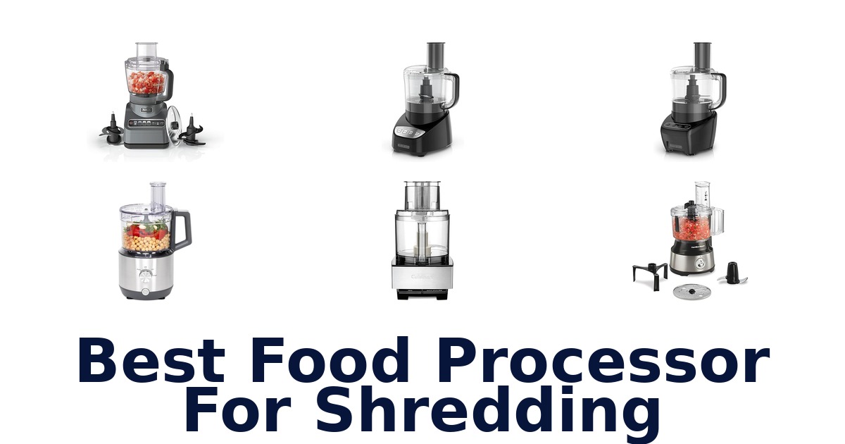 best food processor for shredding