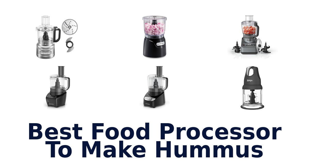 best food processor to make hummus