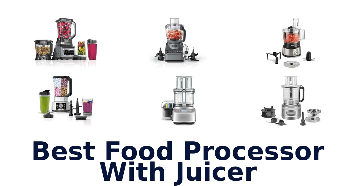 best food processor with juicer