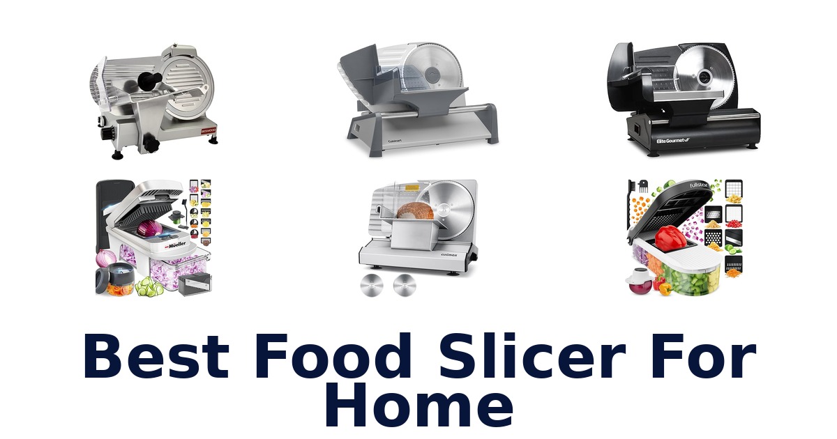 best food slicer for home