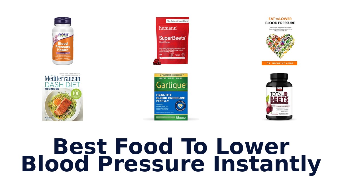 best food to lower blood pressure instantly