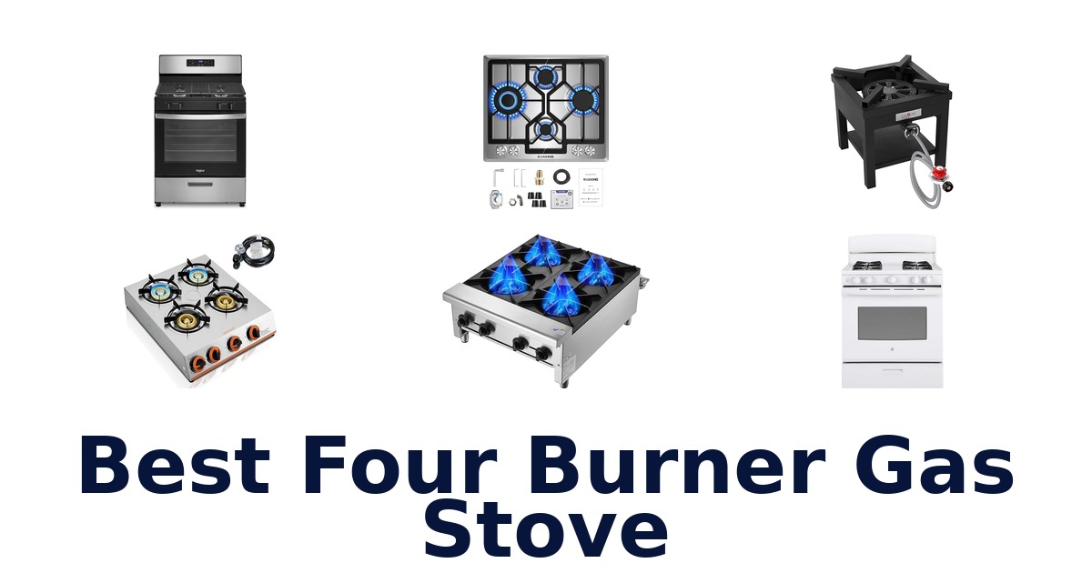 best four burner gas stove
