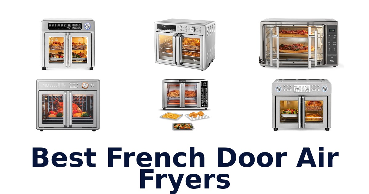 best french door air fryers