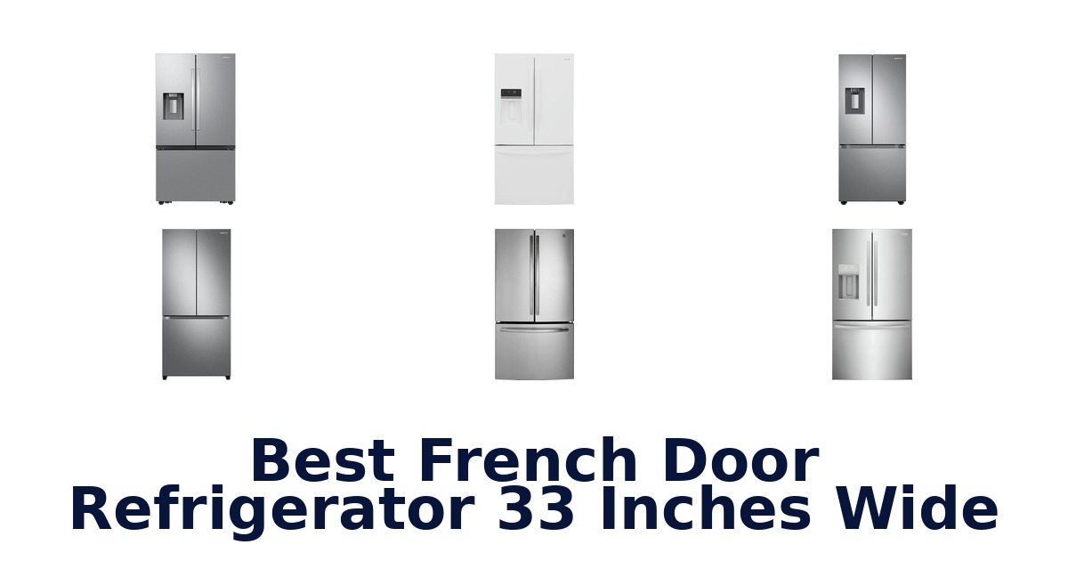 best french door refrigerator 33 inches wide