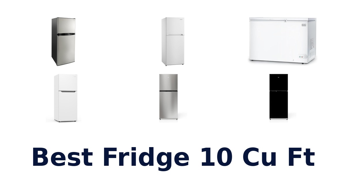 best fridge 10 cu ft
