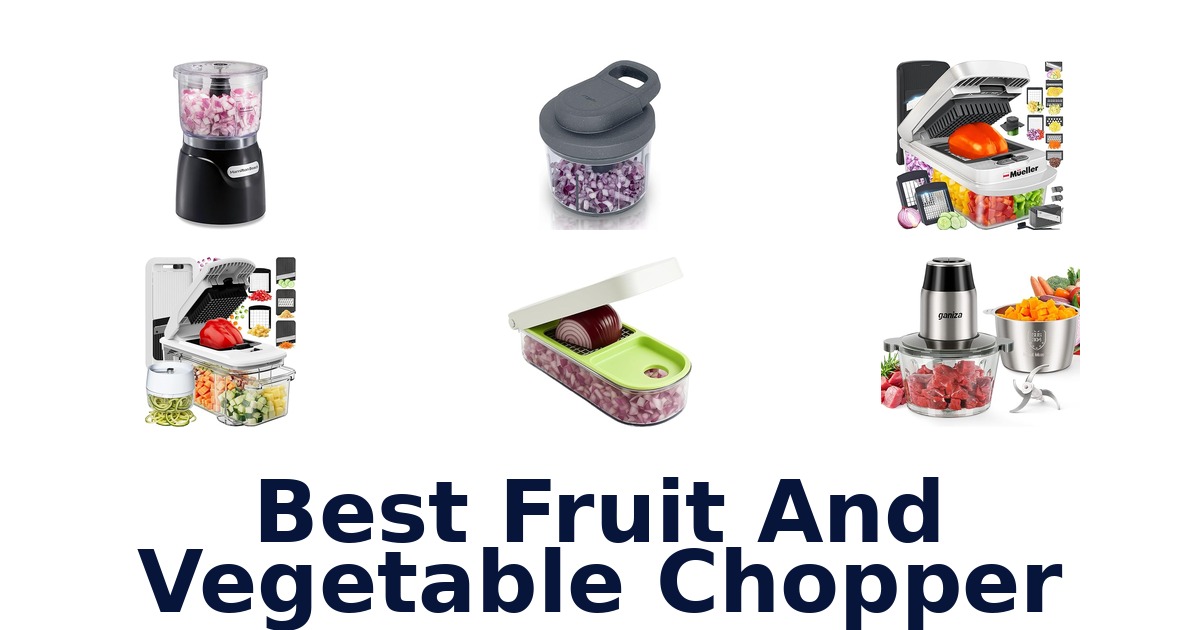 best fruit and vegetable chopper