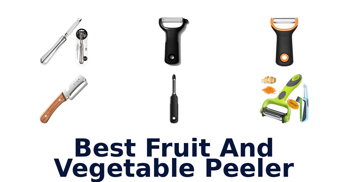 best fruit and vegetable peeler