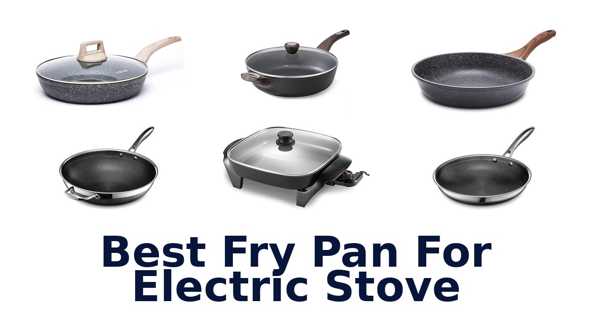 best fry pan for electric stove