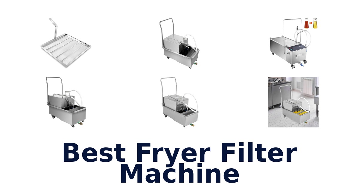 best fryer filter machine