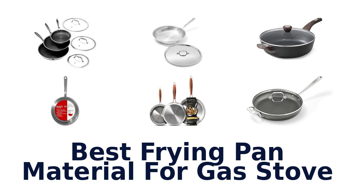 best frying pan material for gas stove