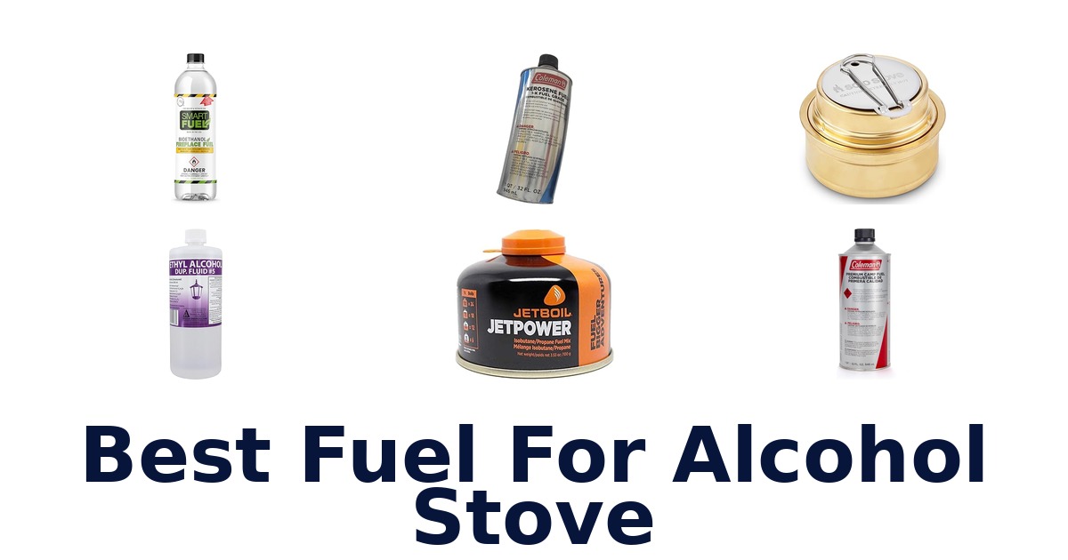 best fuel for alcohol stove