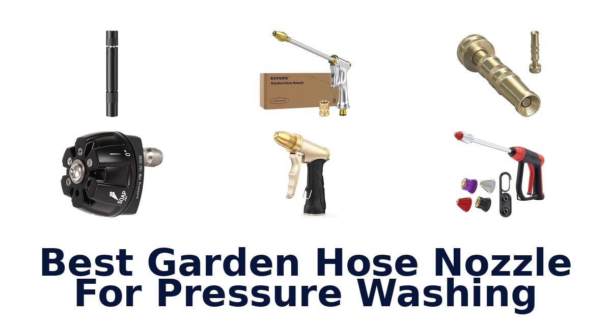 best garden hose nozzle for pressure washing