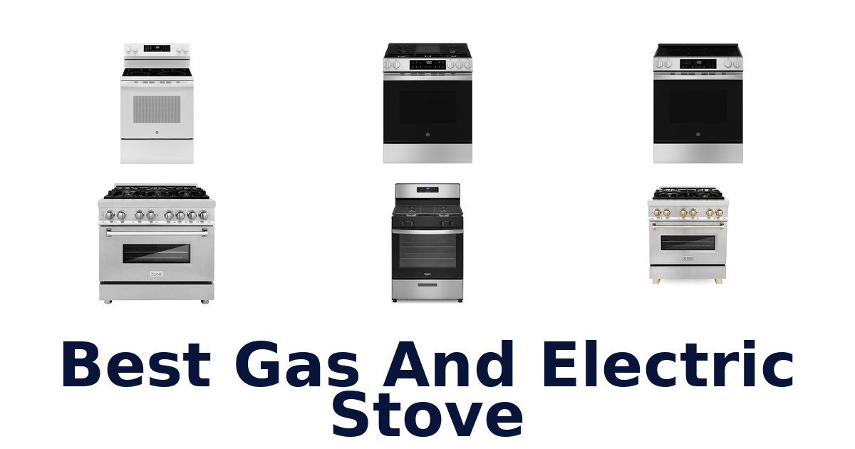 best gas and electric stove