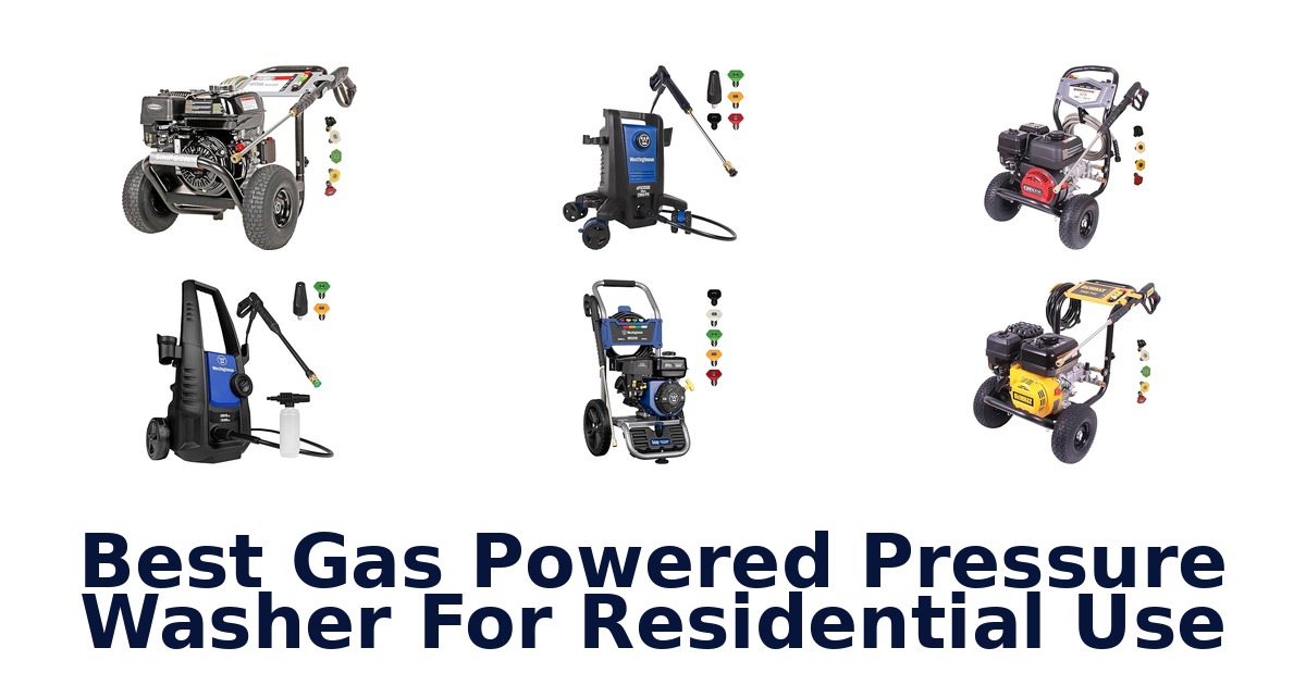 best gas powered pressure washer for residential use