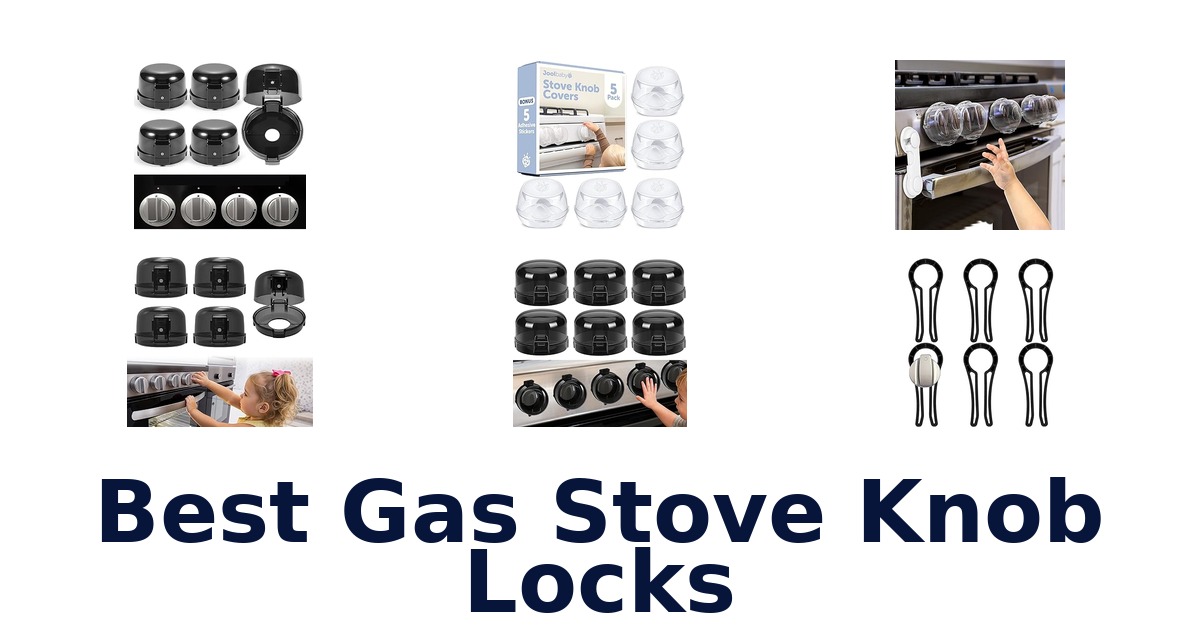 best gas stove knob locks