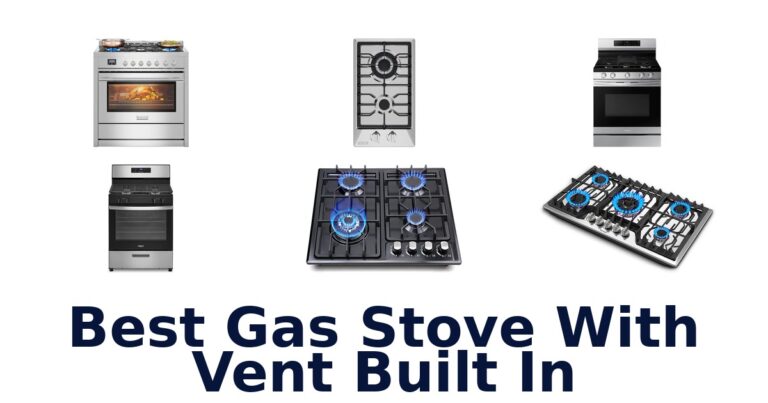 best gas stove with vent built in