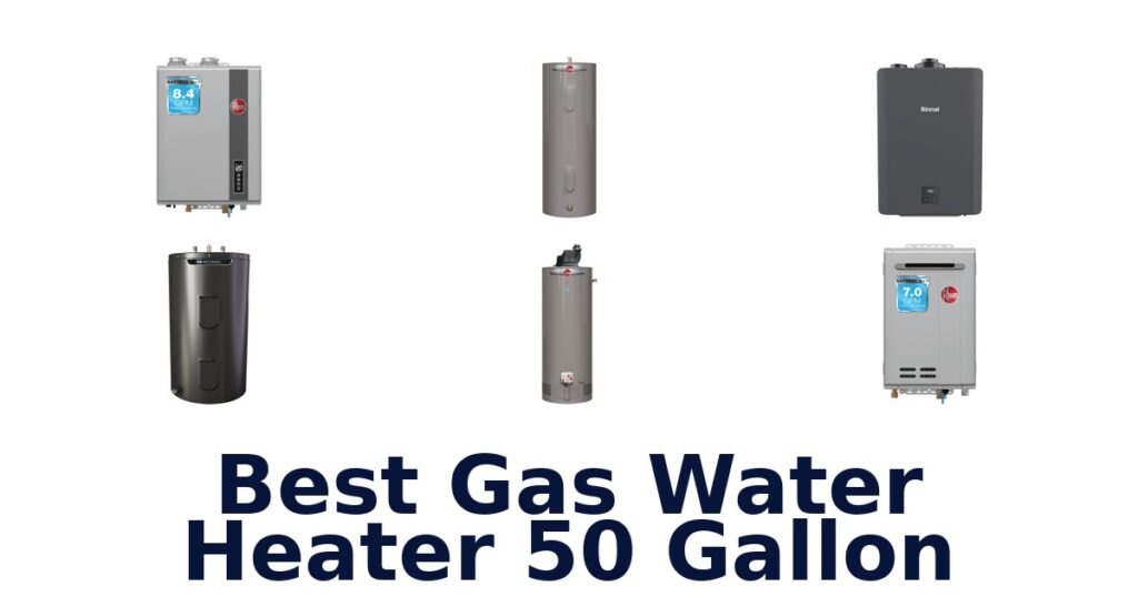 Best 50 Gallon Gas Water Heater Picks | Homestead Authority