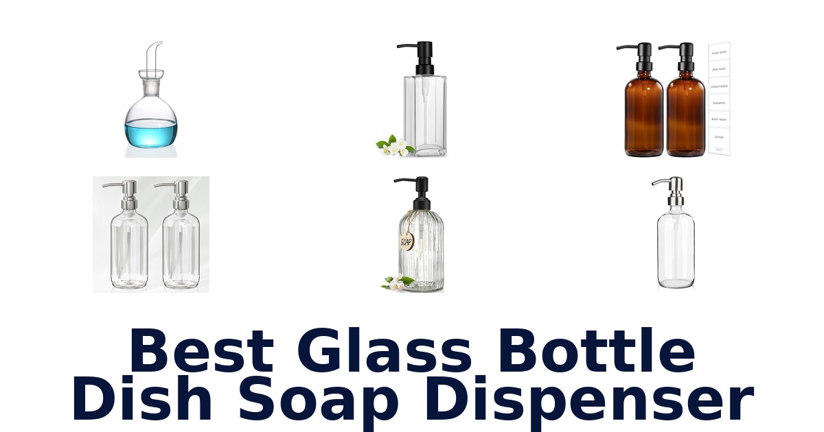 best glass bottle dish soap dispenser