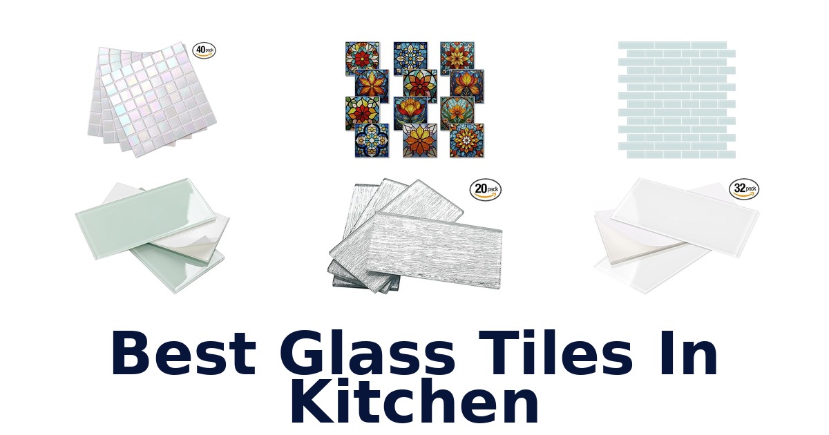 best glass tiles in kitchen