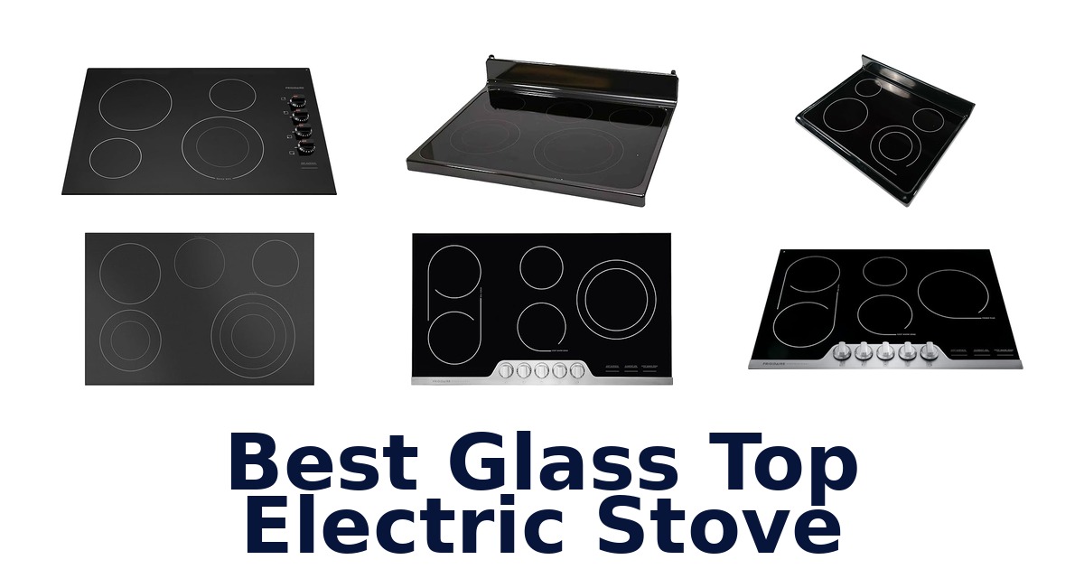 best glass top electric stove
