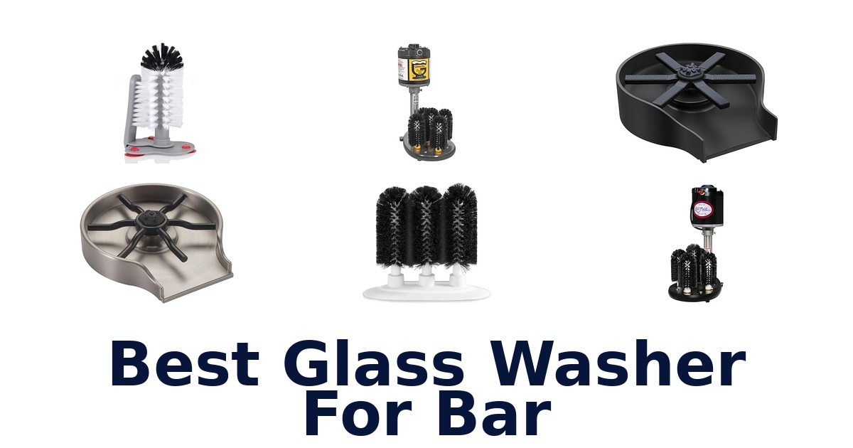 best glass washer for bar