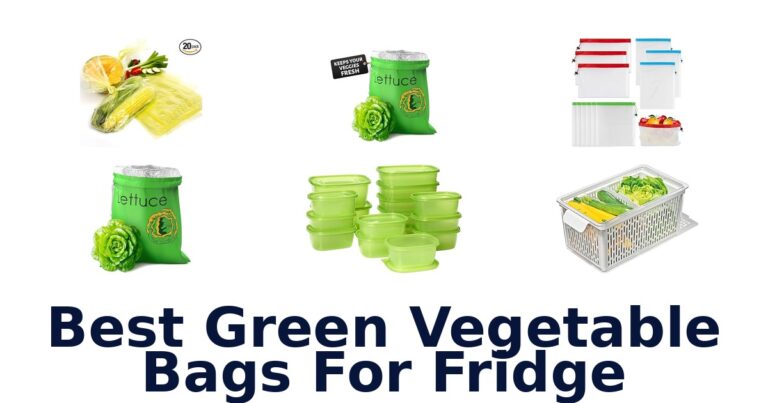 best green vegetable bags for fridge