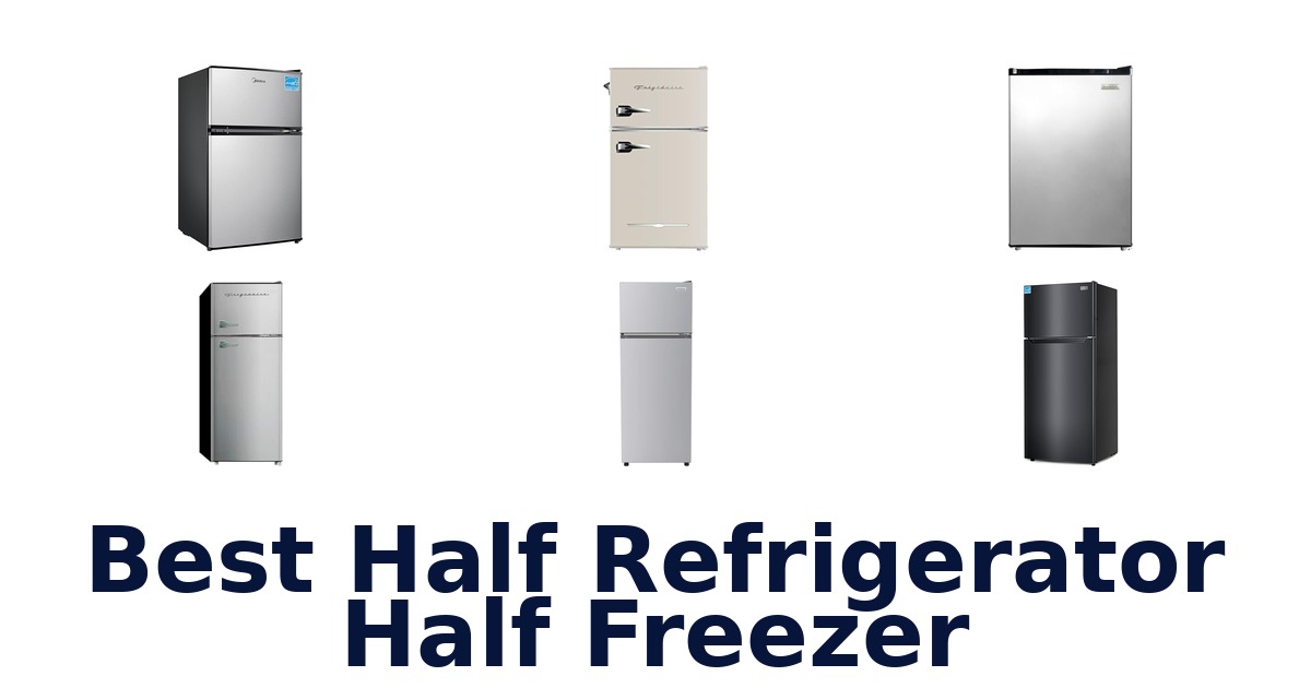 best half refrigerator half freezer