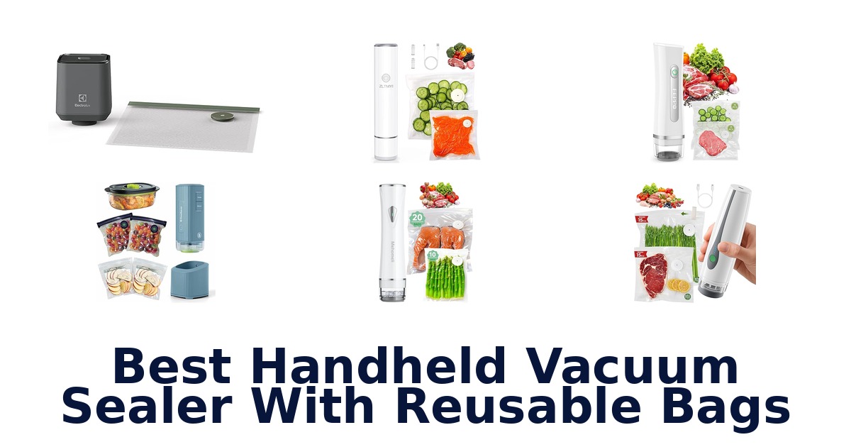 best handheld vacuum sealer with reusable bags
