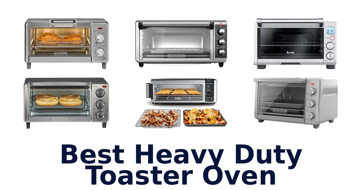 best heavy duty toaster oven