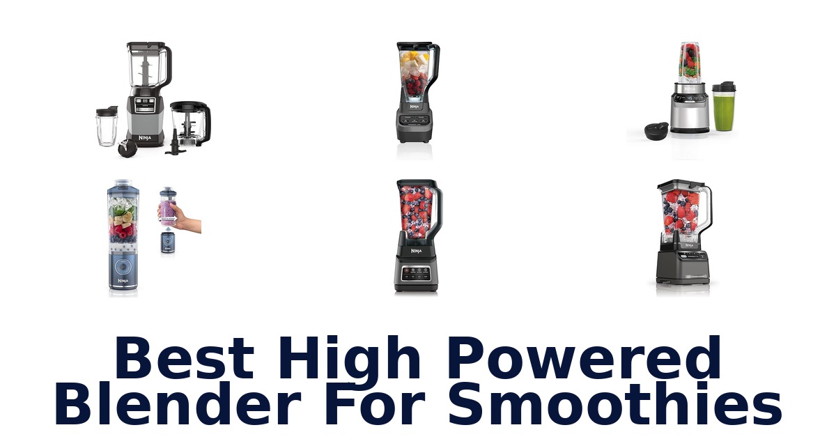 best high powered blender for smoothies