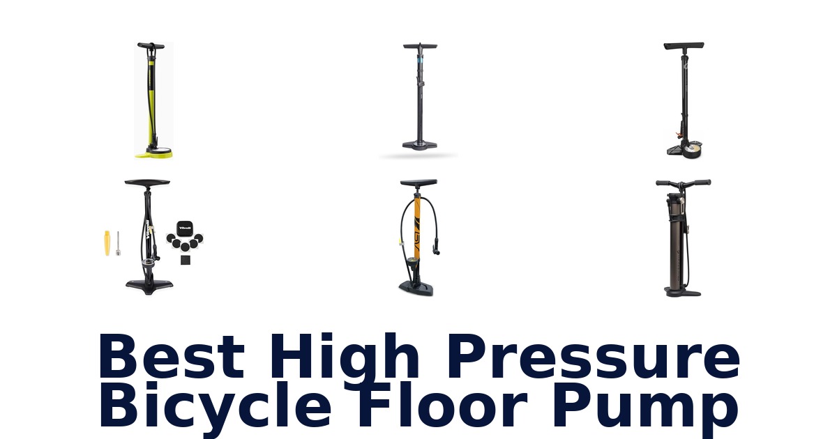 best high pressure bicycle floor pump