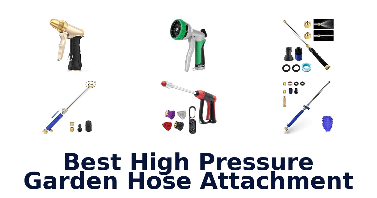 best high pressure garden hose attachment
