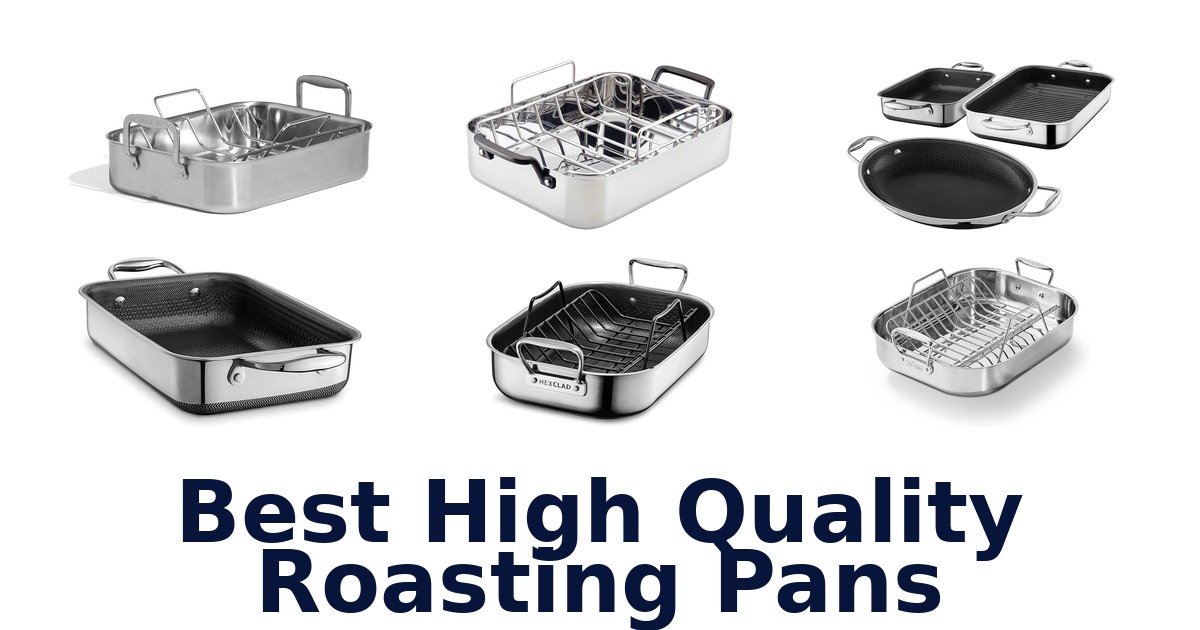 best high quality roasting pans