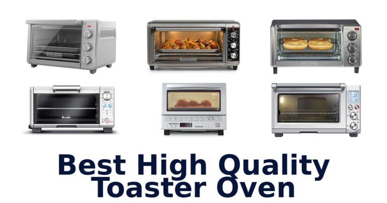 best high quality toaster oven