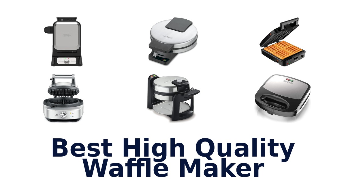 best high quality waffle maker