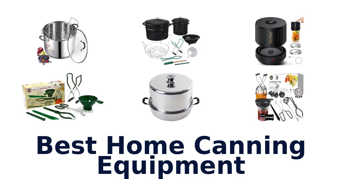best home canning equipment