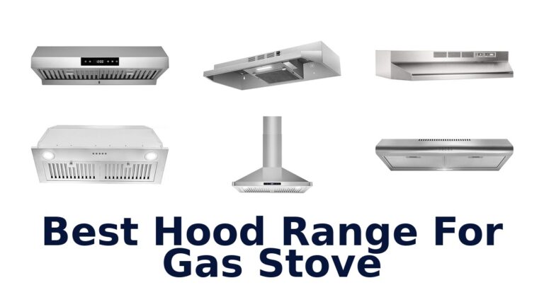 best hood range for gas stove
