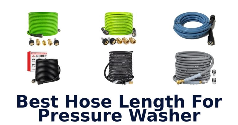 best hose length for pressure washer