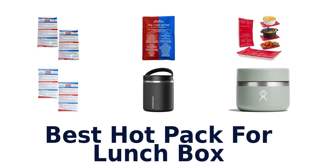 best hot pack for lunch box