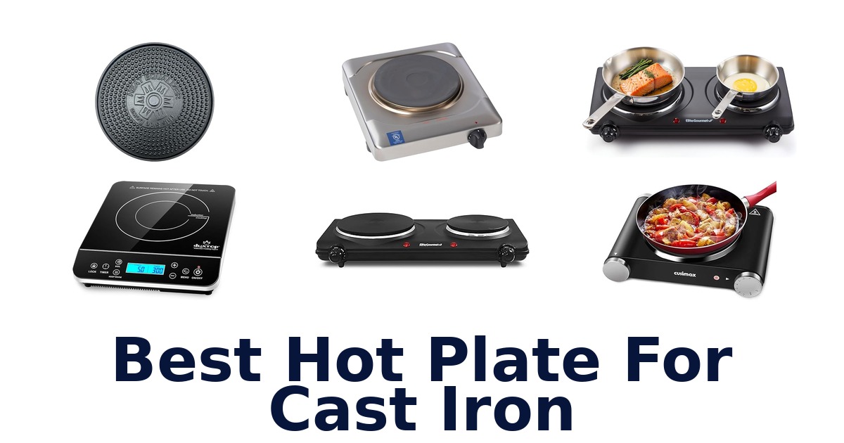 best hot plate for cast iron