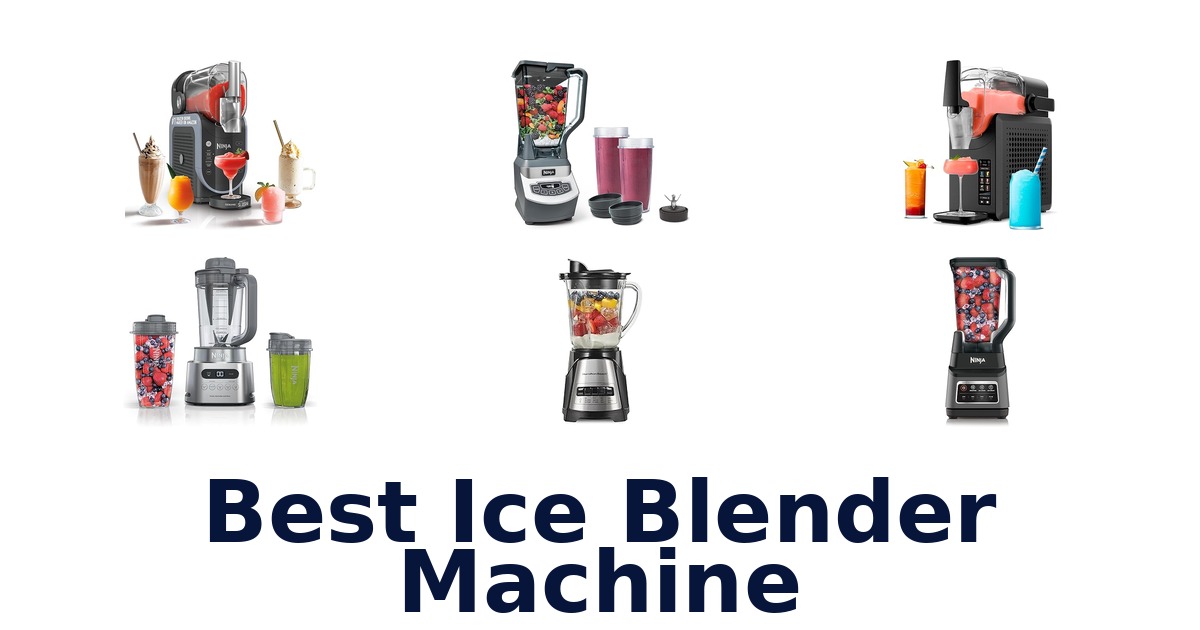 best ice blender machine