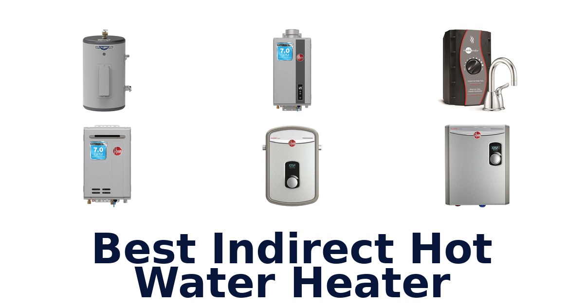 best indirect hot water heater