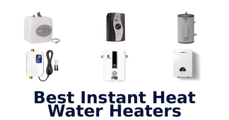best instant heat water heaters